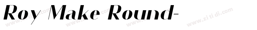 Roy Make Round字体转换